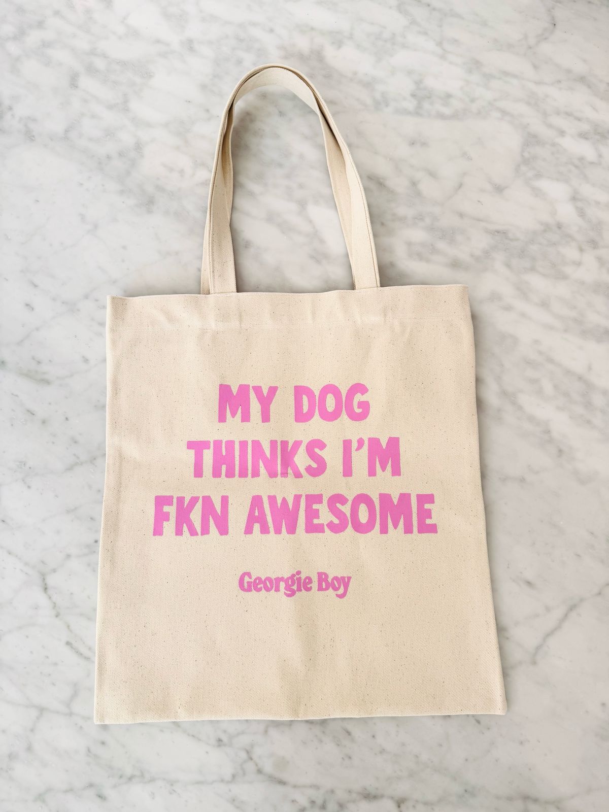 My Dog Thinks I'm Fkn Awesome Tote Bag